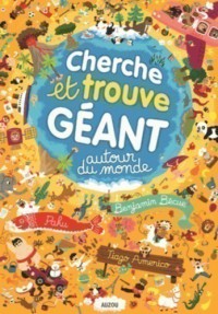 Cherche et trouve géant – Autour du monde – Dès 3 ans