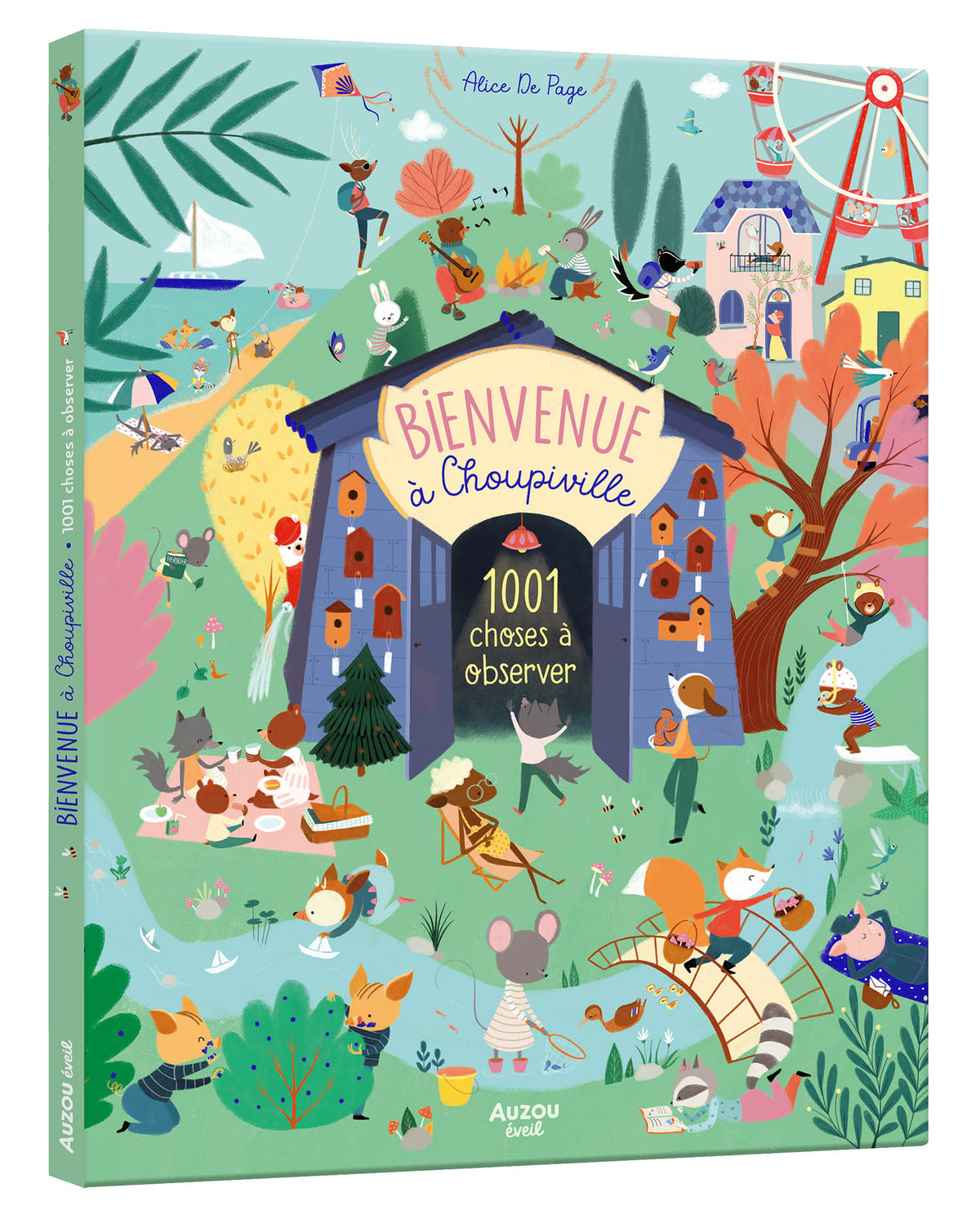 Bienvenue à Choupiville – 1001 choses à observer