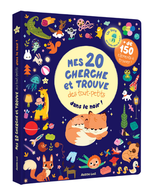 MES 20 CHERCHE ET TROUVE DES TOUT-PETITS - QUI BRILLENT DANS LE NOIR !