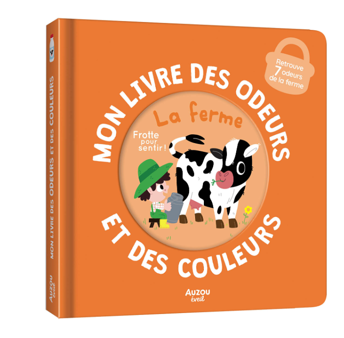 Mon livre des odeurs et des couleurs – La ferme