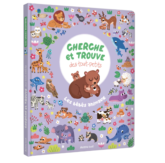CHERCHE ET TROUVE DES TOUT-PETITS - LES BÉBÉS ANIMAUX Dès 18 mois