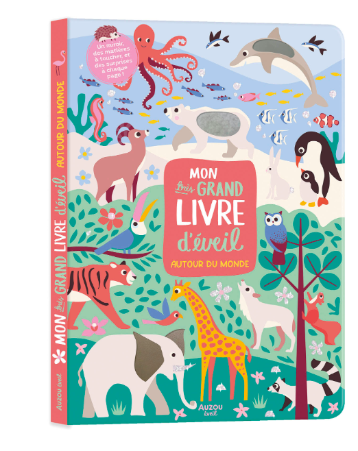 MON TRÈS GRAND LIVRE D'ÉVEIL - AUTOUR DU MONDE